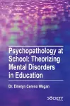 Psychopathology At School cover