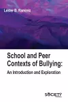 School and Peer Contexts of Bullying cover