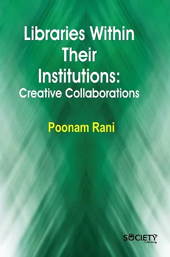 Libraries Within Their Institutions cover