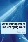 Water Management in a Changing World cover