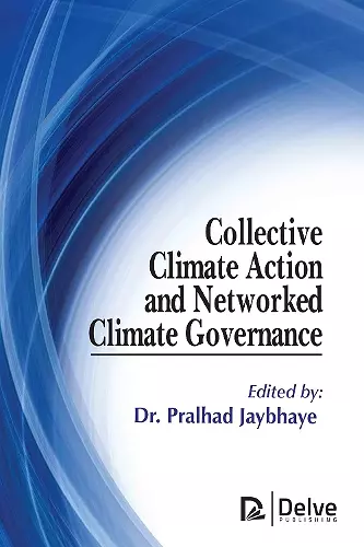 Collective Climate Action and Networked Climate Governance cover