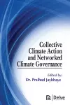 Collective Climate Action and Networked Climate Governance cover