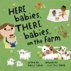 Here Babies, There Babies On the Farm cover