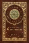 Second Treatise of Government (Royal Collector's Edition) (Case Laminate Hardcover with Jacket) cover