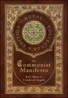 The Communist Manifesto (Royal Collector's Edition) (Case Laminate Hardcover with Jacket) cover