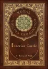 Interior Castle (Royal Collector's Edition) (Annotated) (Case Laminate Hardcover with Jacket) cover