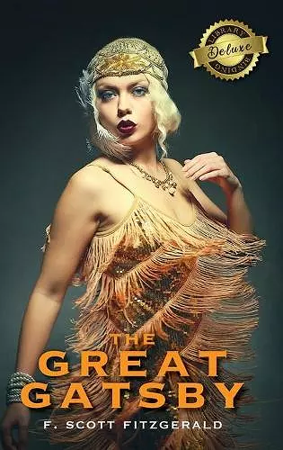 The Great Gatsby (Deluxe Library Edition) cover