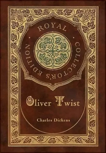 Oliver Twist (Royal Collector's Edition) (Case Laminate Hardcover with Jacket) cover