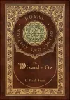 The Wizard of Oz (Royal Collector's Edition) (Case Laminate Hardcover with Jacket) cover