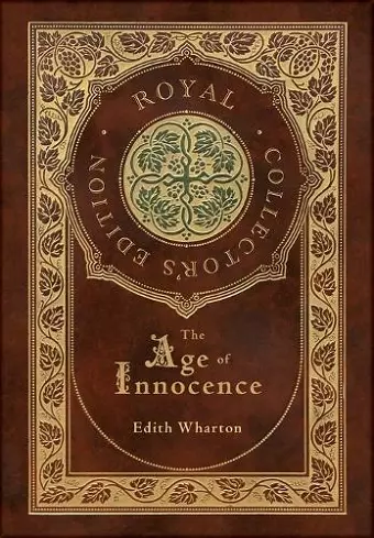 The Age of Innocence (Royal Collector's Edition) (Case Laminate Hardcover with Jacket) cover