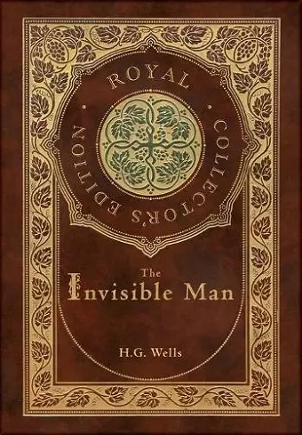 The Invisible Man (Royal Collector's Edition) (Case Laminate Hardcover with Jacket) cover