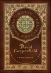 David Copperfield (Royal Collector's Edition) (Case Laminate Hardcover with Jacket) cover