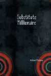 The Substitute Millionaire cover