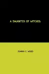 A Daughter of Witches cover