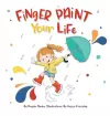 Finger Paint Your Life cover
