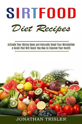 Sirtfood Diet Recipes cover