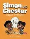 Super Friends (Simon and Chester Book #4) cover