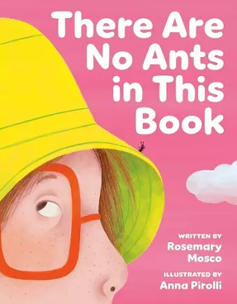 There Are No Ants in This Book cover