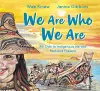 We Are Who We Are cover