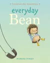 Everyday Bean (Tiny Bean's Big Adventures, Book #1) cover