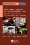 Novel Processing Methods for Plant-Based Health Foods cover