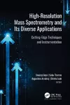 High-Resolution Mass Spectrometry and Its Diverse Applications cover