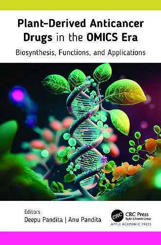 Plant-Derived Anticancer Drugs in the OMICS Era cover
