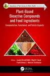 Plant-Based Bioactive Compounds and Food Ingredients cover