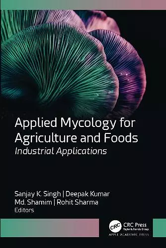 Applied Mycology for Agriculture and Foods cover