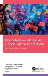 Psychology and Intricacies in Social Media Interactions cover