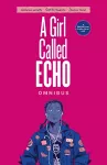 A Girl Called Echo Omnibus cover