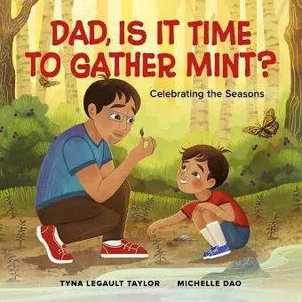 Dad, Is It Time to Gather  Mint? cover