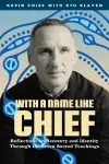 With a Name Like Chief cover