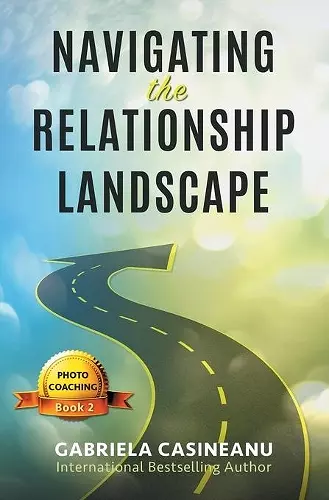 Navigating the Relationship Landscape cover