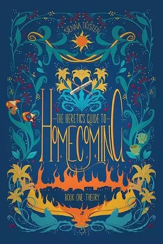The Heretic's Guide to Homecoming cover
