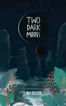 Two Dark Moons cover