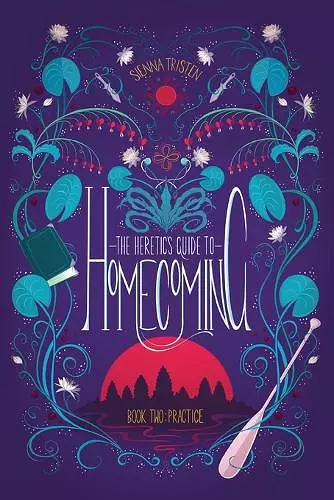 The Heretic's Guide to Homecoming cover