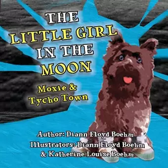 The Little Girl in the Moon - Moxie & Tycho Town cover