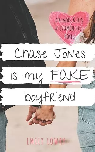 Chase Jones is My Fake Boyfriend cover