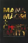 Mana M?ori and Christianity cover