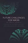 Future Challenges for M?ori cover