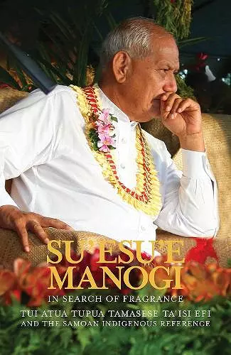 Su'esu'e Manogi: In Search of Fragrance cover