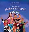 The Greatest Haka Festival on Earth cover