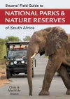 Stuarts' Field Guide to National Parks and Nature Reserves of South Africa cover