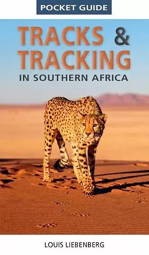 Pocket Guide Tracks and Tracking in Southern Africa cover