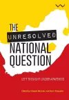 The unresolved national question in South Africa cover