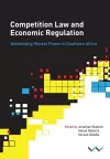 Competition Law and Economic Regulation in Southern Africa cover
