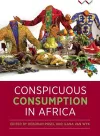 Conspicuous Consumption in Africa cover