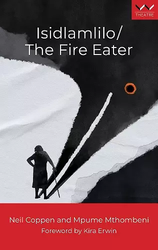 Isidlamlilo / The Fire Eater cover