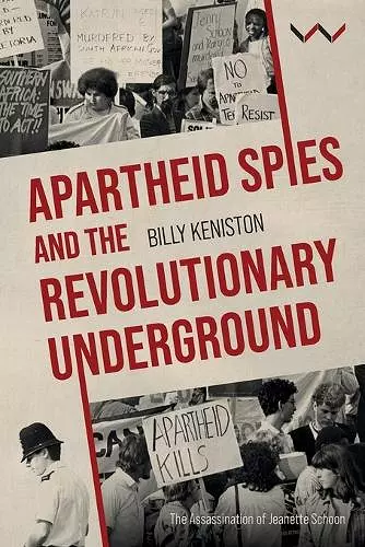 Apartheid Spies and the Revolutionary Underground cover